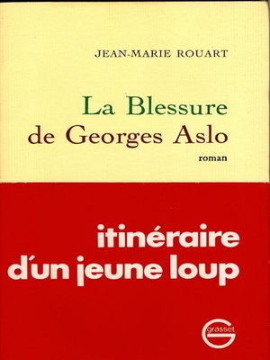 cover image of La blessure de Georges Aslo